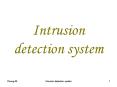 Overview of intrusion detection system PowerPoint PPT Presentation