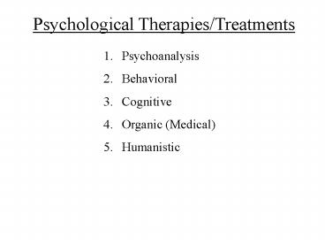 Psychological Therapies/Treatments