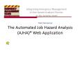 The Automated Job Hazard Analysis (AJHA) PowerPoint PPT Presentation