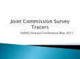 Joint Commission Survey Tracers PowerPoint PPT Presentation