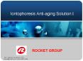 Iontophoresis Anti-aging Solution I PowerPoint PPT Presentation