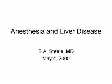Anesthesia and Liver Disease