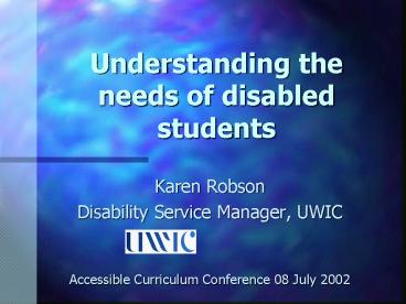 Understanding the needs of disabled students