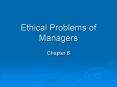 Ethical Problems of Managers PowerPoint PPT Presentation