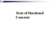 Tests of Hardened