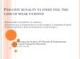 Per-unit royalty vs fixed fee: the case of weak patents   Rabah Amir, University of Arizona  David Encaoua, Paris School of Economics, University Paris I      Yassine Lefouili, Toulouse School of Economics PowerPoint PPT Presentation