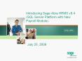 Introducing Sage Abra HRMS v8.4 (SQL Server Platform with New Payroll Module) PowerPoint PPT Presentation