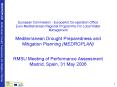 European Commission - EuropeAid Co-operation Office Euro-Mediterranean Regional Programme For Local Water Management Mediterranean Drought Preparedness and Mitigation Planning (MEDROPLAN) RMSU Meeting of Performance Assessment Madrid, Spain, 31 May PowerPoint PPT Presentation