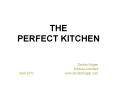 THE PERFECT KITCHEN PowerPoint PPT Presentation