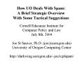 How UO Deals With Spam: A Brief Strategic Overview With Some Tactical Suggestions PowerPoint PPT Presentation