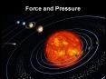 Force and Pressure PowerPoint PPT Presentation