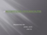 NECROTIZING ENTEROCOLITIS