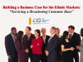 Building a Business Case for the Ethnic Markets:  PowerPoint PPT Presentation