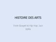 HISTOIRE DES ARTS PowerPoint PPT Presentation