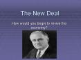 The New Deal PowerPoint PPT Presentation