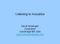 Listening to Acoustics PowerPoint PPT Presentation