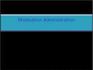 Medication Administration