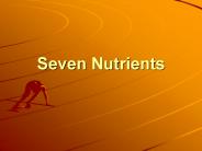 Seven Nutrients