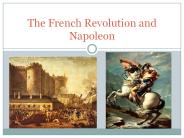 The French Revolution and Napoleon