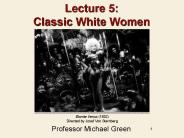 Lecture 5: Classic White Women