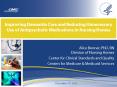 Improving Dementia Care and Reducing Unnecessary Use of Antipsychotic Medications in Nursing Homes PowerPoint PPT Presentation