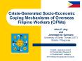 Crisis-Generated Socio-Economic Coping Mechanisms of Overseas Filipino Workers (OFWs) PowerPoint PPT Presentation