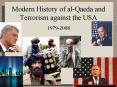Modern History of al-Qaeda and Terrorism against the USA PowerPoint PPT Presentation