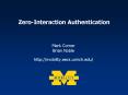 Zero-Interaction Authentication PowerPoint PPT Presentation