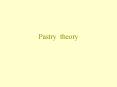 Pastry theory PowerPoint PPT Presentation