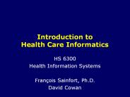 Introduction to Health Care Informatics