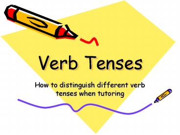 Verb Tenses