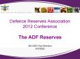 Defence Reserves Association 2012 Conference The ADF Reserves PowerPoint PPT Presentation