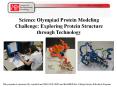 Science Olympiad Protein Modeling Challenge: Exploring Protein Structure through Technology PowerPoint PPT Presentation