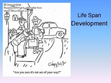 Life Span Development