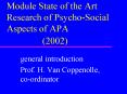 Module State of the Art Research of Psycho-Social Aspects of APA             (2002) PowerPoint PPT Presentation
