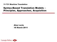 11-731 Machine Translation Syntax-Based Translation Models 