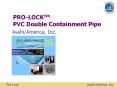 PRO-LOCKTM PVC Double Containment Pipe PowerPoint PPT Presentation