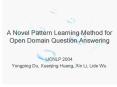 A Novel Pattern Learning Method for Open Domain Question Answering PowerPoint PPT Presentation