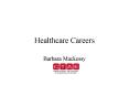 Healthcare Careers PowerPoint PPT Presentation