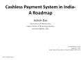 Cashless Payment System in India- A Roadmap PowerPoint PPT Presentation