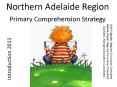 Northern Adelaide Region Primary Comprehension Strategy PowerPoint PPT Presentation