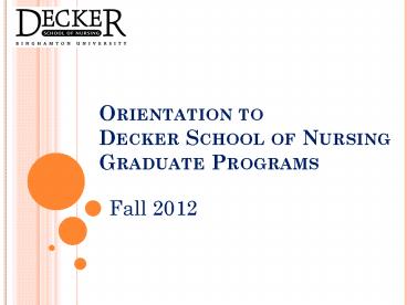 Orientation to Decker School of Nursing Graduate Programs