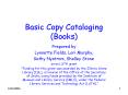 Basic Copy Cataloging (Books) PowerPoint PPT Presentation
