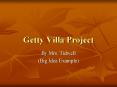 Getty Villa Project PowerPoint PPT Presentation