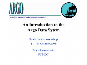 An Introduction to the Argo Data Sytem