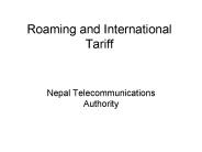 Roaming and International Tariff