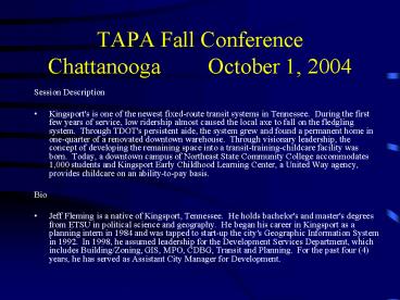 TAPA Fall Conference Chattanooga October 1, 2004