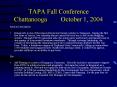 TAPA Fall Conference Chattanooga October 1, 2004 PowerPoint PPT Presentation