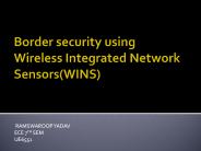 Border security using Wireless Integrated Network Sensors(WINS) PowerPoint PPT Presentation