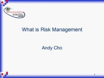 What is Risk Management  Andy Cho